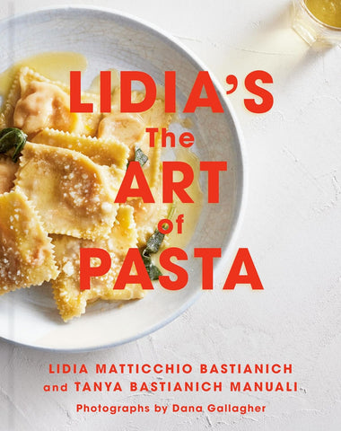 LIDIA'S The ART of PASTA