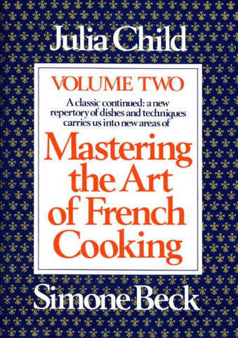 Copy of "Mastering the Art of French Cooking" Volume 2