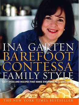 "Barefoot Contessa Family Style" -Ina Garten